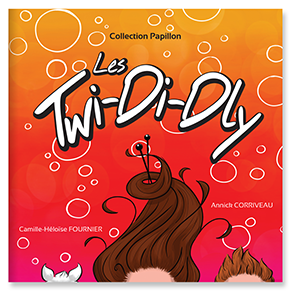 Les Twi-Di-Dly, un album illustré pour les 4 à 8 ans.
